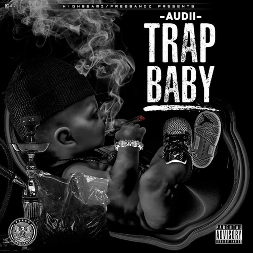 Free Bandz Audii - Trap baby